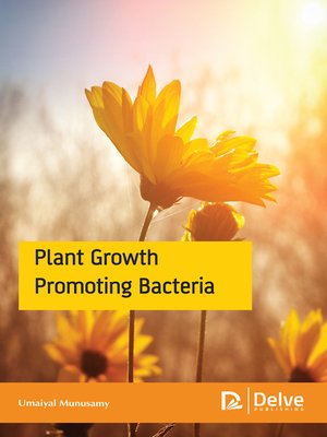 cover image of Plant Growth Promoting Bacteria